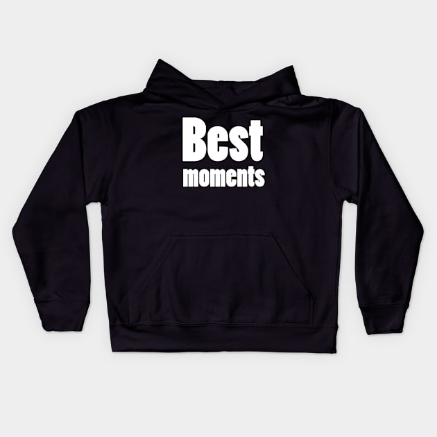 best moments Kids Hoodie by sarahnash